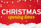 Christmas Opening Hours 2022